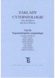 Základy cytopatologie část 2 Základy cytopatologie část 2