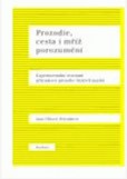 Prozodie, cesta i mříž porozumění. Experimentální srovnání příznakové prozodie různých jazyků