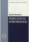 Perinatální epidemiologie Perinatální epidemiologie