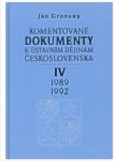 Komentované dokumenty k ústavním dějinám Československa 1989-1992 IV. díl