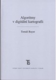 Algoritmy v digitální kartografii Algoritmy v digitální kartografii