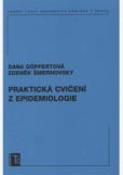 Praktická cvičení z epidemiologie Praktická cvičení z epidemiologie