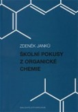 Školní pokusy z organické chemie Školní pokusy z organické chemie