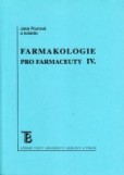 Farmakologie pro farmaceuty IV. Farmakologie pro farmaceuty IV.