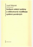 Smíšené volební systémy Smíšené volební systémy