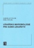 Lékařská mikrobiologie pro zubní lékařství