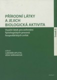 Přírodní látky a jejich biologická aktivita. 2. Využití látek pro ovlivnění fyziologických procesů hospodářských zvířat Přírodní látky a jejich biologická aktivita. 2. Využití látek pro ovlivnění fyziologických procesů hospodářských zvířat