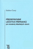 Předepisování léčivých přípravků pro studenty lékařských oborů