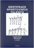 Identifikace sportovních talentů Identifikace sportovních talentů