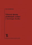 Vybraná témata praktických cvičení z fyziologie člověka