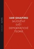 Skutečný svět demokratické teorie Skutečný svět demokratické teorie