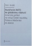 Rozšířením NATO ke globálnímu vládnutí Rozšířením NATO ke globálnímu vládnutí