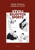 Vývoj bojových sportů Vývoj bojových sportů