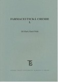 Farmaceutická chemie I. - 3 vydání