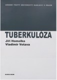Tuberkulóza - 4. vydání Tuberkulóza - 4. vydání