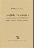 English for nursing and paramedical professions. Part II. English for nursing and paramedical professions. Part II.