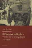 Od Sarajeva po Hirošimu Od Sarajeva po Hirošimu