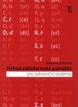 Přehled základní české gramatiky pro zahraniční studenty, 2. vydání Přehled základní české gramatiky pro zahraniční studenty, 2. vydání