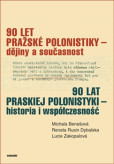 90 let pražské polonistiky - dějiny a současnost 90 let pražské polonistiky - dějiny a současnost