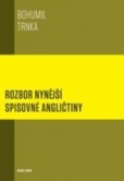 Rozbor nynější spisovné angličtiny Rozbor nynější spisovné angličtiny