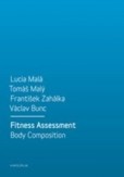 Fitness Assessment. Body Composition Fitness Assessment. Body Composition