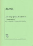 Základy fyzikální chemie, 3.vydání Základy fyzikální chemie, 3.vydání