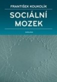 Sociální mozek 2. vydání Sociální mozek 2. vydání