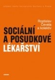 Sociální a posudkové lékařství Sociální a posudkové lékařství