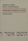 Židovské tradice a zvyky Židovské tradice a zvyky