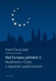 Nad Evropou půlměsíc Nad Evropou půlměsíc