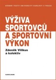 Výživa sportovců a sportovní výkon Výživa sportovců a sportovní výkon