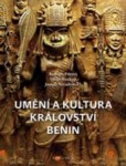 Umění a kultura království Benin Umění a kultura království Benin