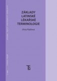 Základy latinské lékařské terminologie - 5. vydání