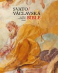Svatováclavská bible Svatováclavská bible