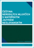 Čeština nerodilých mluvčích s mateřským jazykem Čeština nerodilých mluvčích s mateřským jazykem