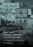 Small Towns in Europe in the 20th and 21st Centuries Small Towns in Europe in the 20th and 21st Centuries