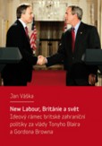 New Labour, Británie a svět New Labour, Británie a svět