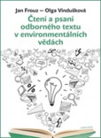 Čtení a psaní odborného textu v environmentálních vědách Čtení a psaní odborného textu v environmentálních vědách