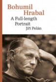 Bohumil Hrabal. A Full-length Portrait Bohumil Hrabal. A Full-length Portrait