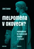 Melpoména v okovech? Melpoména v okovech?