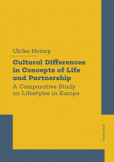 Cultural Differences in Concepts of Life and Partnership Cultural Differences in Concepts of Life and Partnership