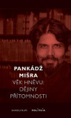 Věk hněvu - Dějiny přítomnosti Věk hněvu - Dějiny přítomnosti