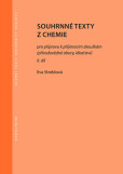 Souhrnné texty z chemie pro přípravu k přijímacím zkouškám II. - 5. vydání Souhrnné texty z chemie pro přípravu k přijímacím zkouškám II. - 5. vydání