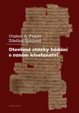 Otevřené otázky bádání o raném křesťanství Otevřené otázky bádání o raném křesťanství