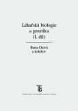 Lékařská biologie a genetika (I. díl)
