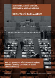 Spoutaný parlamentRole a fungování zákonodárného sboru Československa v době diktatury KSČ Spoutaný parlamentRole a fungování zákonodárného sboru Československa v době diktatury KSČ
