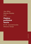 Cestou politické teorie Cestou politické teorie