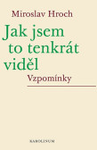 Jak jsem to tenkrát viděl Vzpomínky Jak jsem to tenkrát viděl Vzpomínky