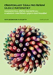 Předpoklady žáka pro řešení úloh z matematiky Předpoklady žáka pro řešení úloh z matematiky