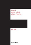 Umění a péče o duši u Jana Patočky Umění a péče o duši u Jana Patočky